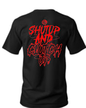 Load image into Gallery viewer, A) Shut up and clutch up / blk red
